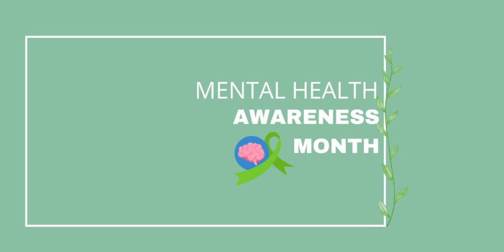 May is Mental Health Awareness Month